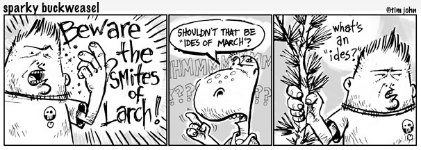 Sparky Buckweasel comic strip 03/01/09
